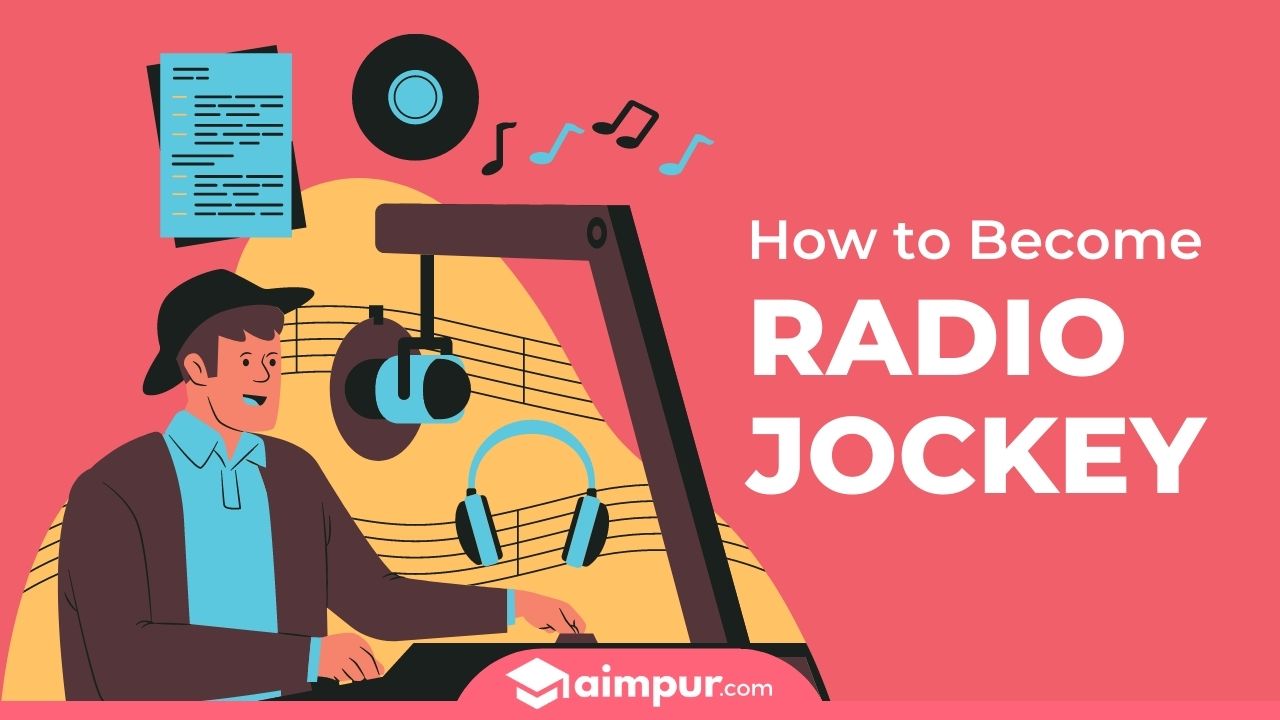 A Graphic on How to become RJ - Radio Jockey as a Career - Aimpur
