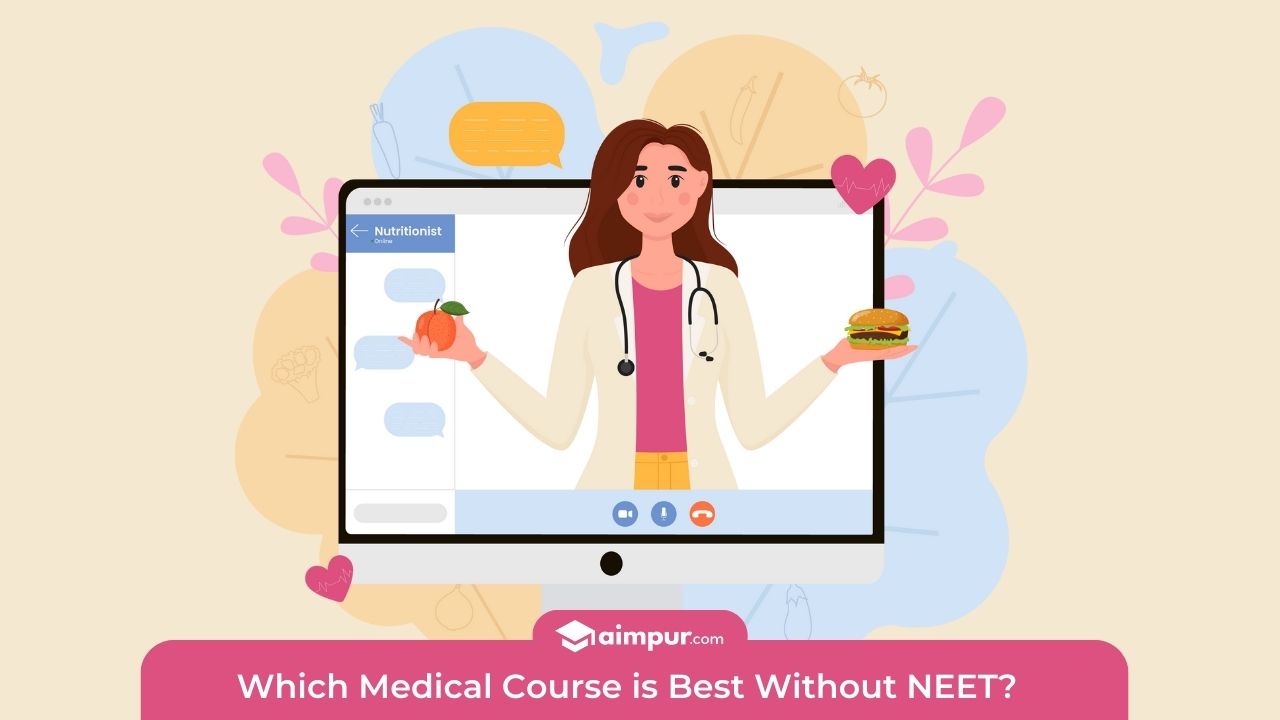 Which Medical Course is Best Without NEET