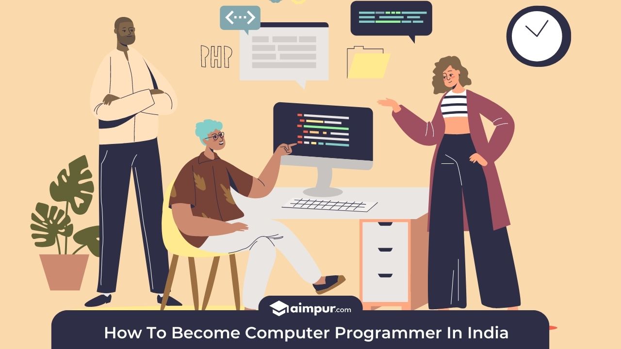 How To Become Computer Programmer In India - Aimpur